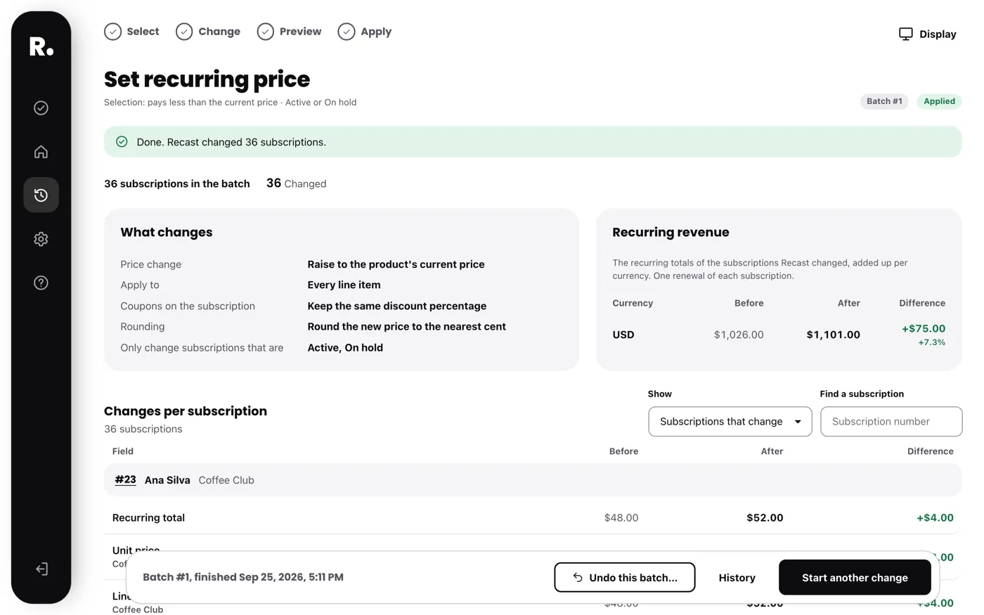 Batch applied: Recast changed 36 subscriptions, and the batch can be undone.