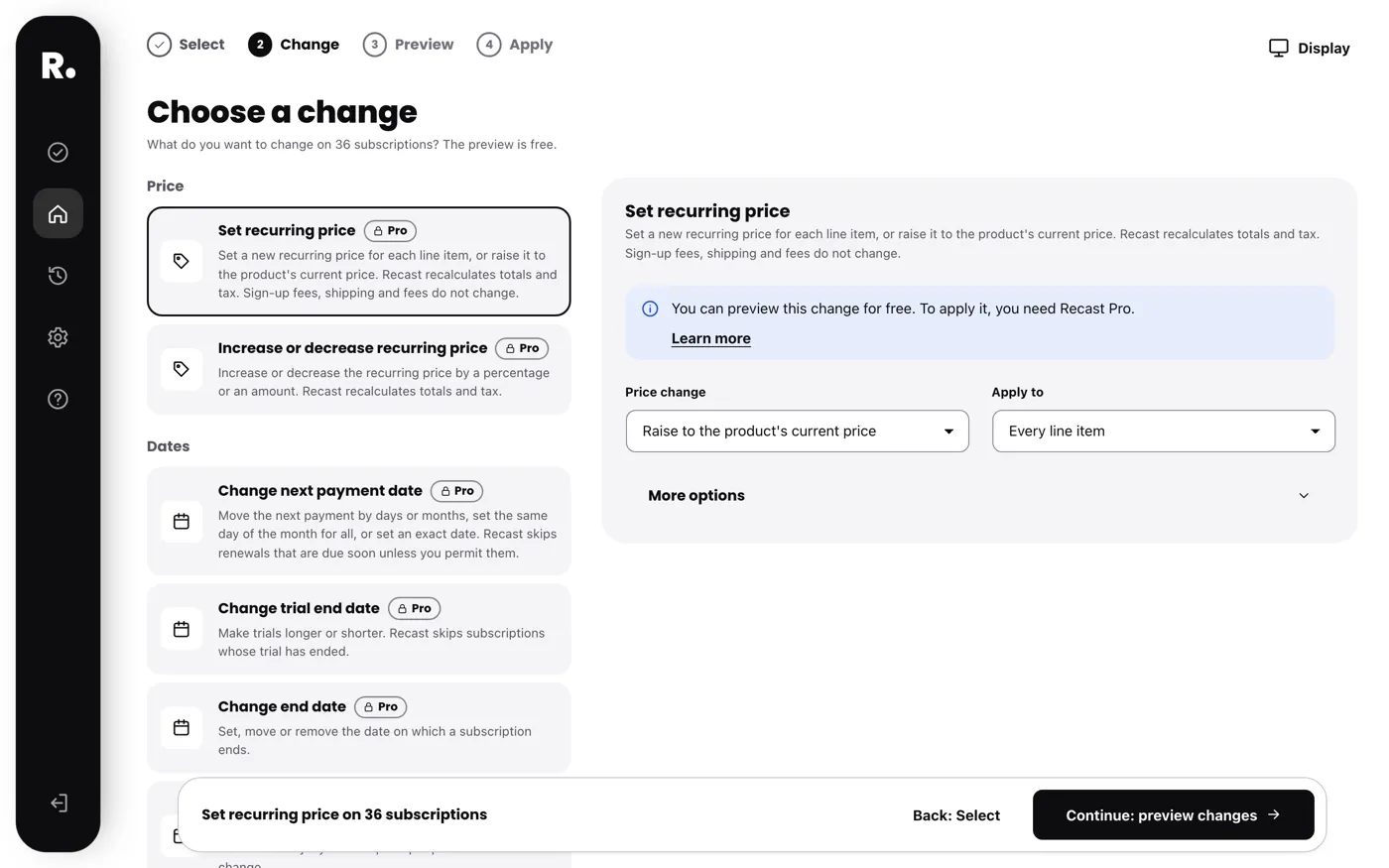 Choose a change: the list of change types, with Set recurring price chosen and set to raise each line to the product's current price.